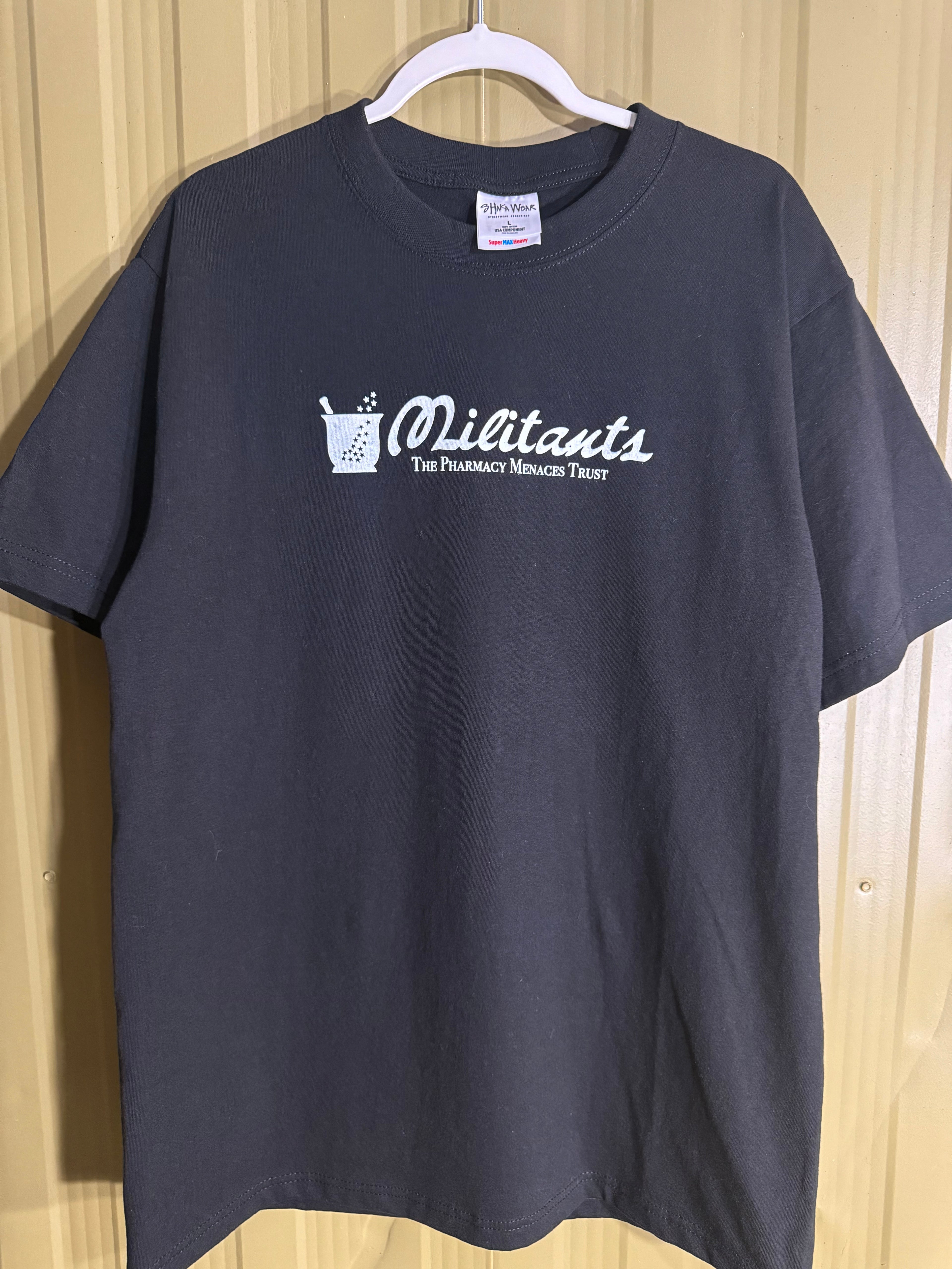 Militant Menace ‘PHARMACY’ Tee